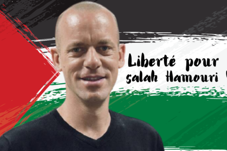 Salah Hamouri : l’acharnement se poursuit ! Liberté pour Salah Hamouri ! 
